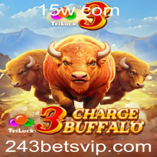 Explorando o Fascinante Mundo de 3ChargeBuffalo e as Apostas 243