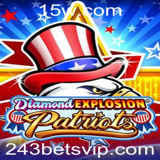 Descubra o Fascinante Mundo de DiamondExplosionPatriots e Seus 243 Bets